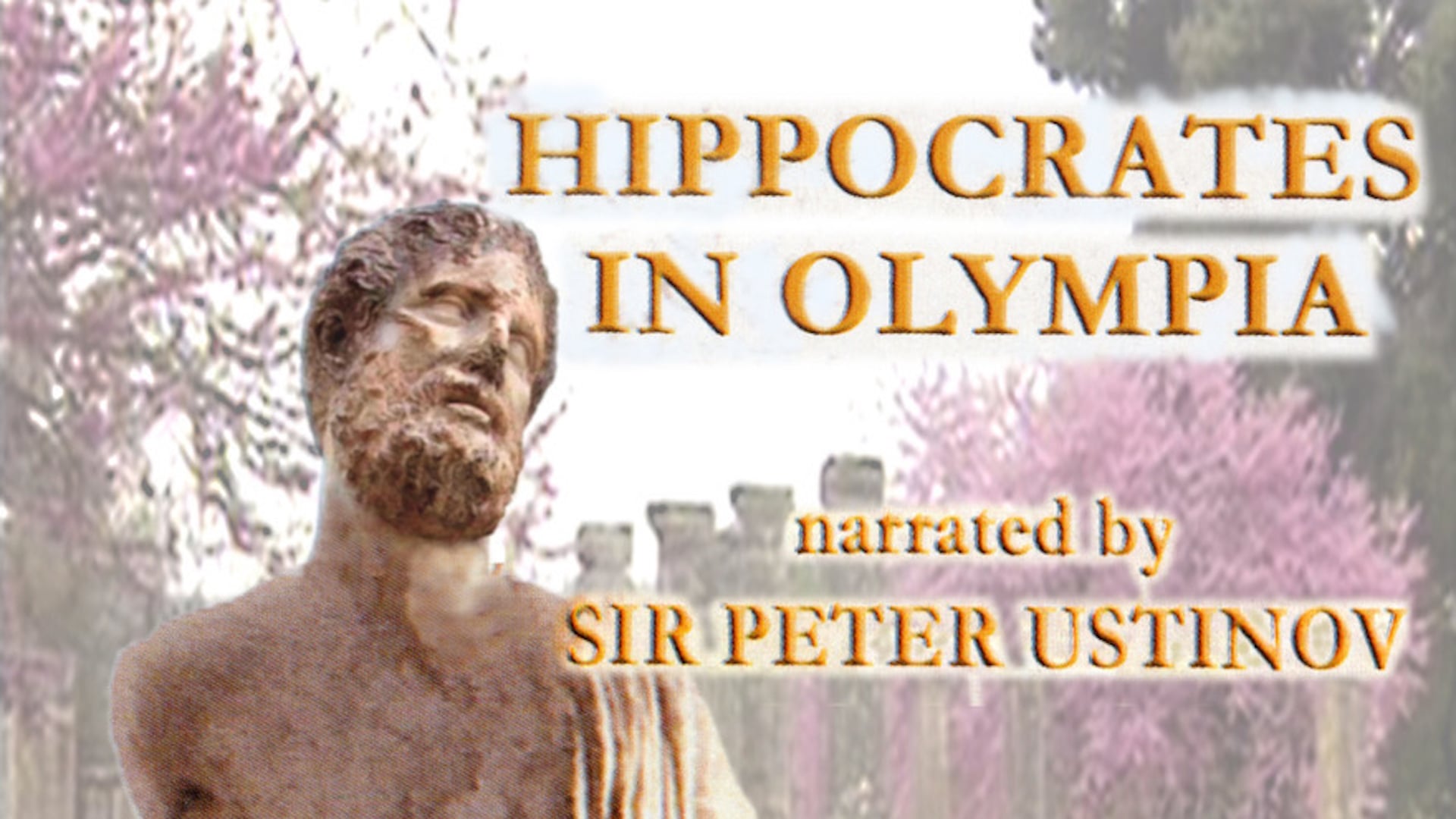 Olympics, Part 1: Hippocrates in Olympia (55 Minutes)