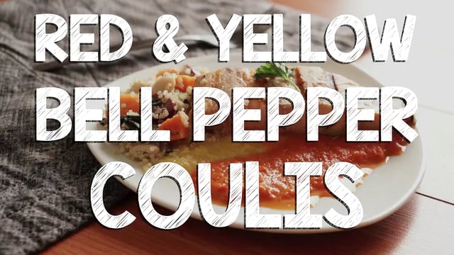 Red & Yellow Bell Pepper Coulis | Recipe Video