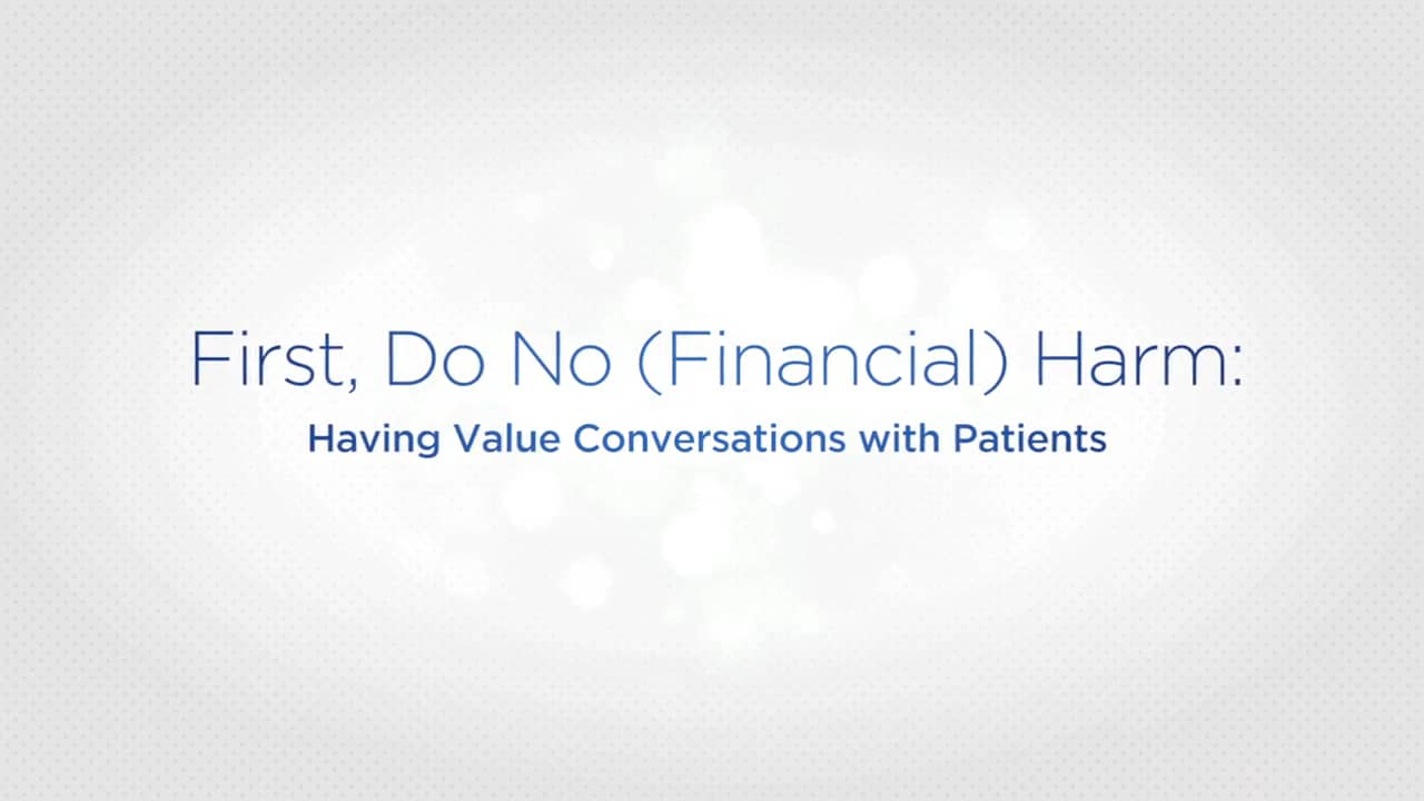 first-do-no-financial-harm-having-value-conversations-with-patients