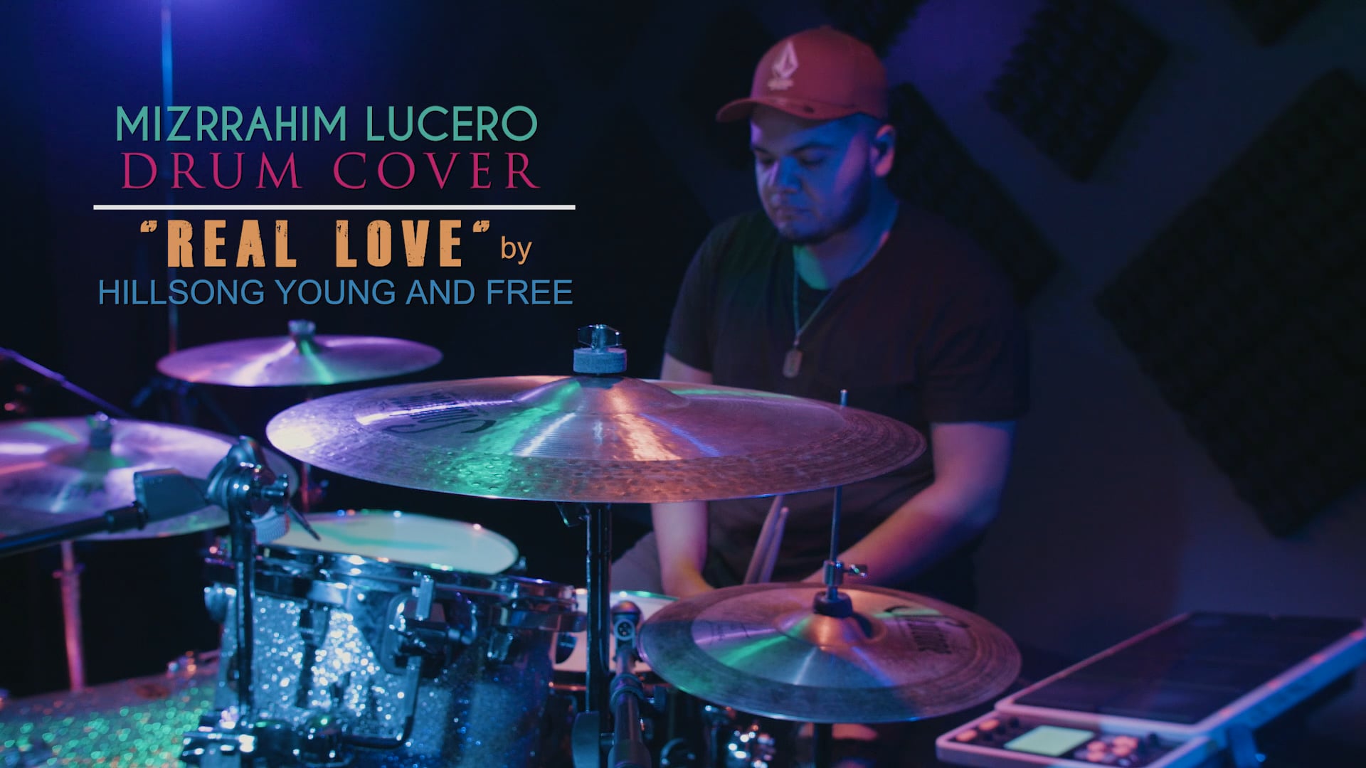 Mizrrahim Lucero "Real Love" Drum Cover