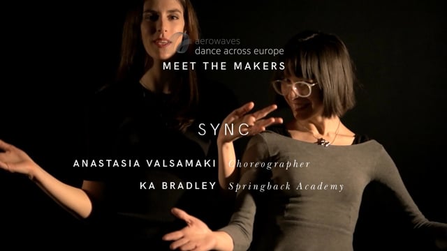 Springback Academy Graduate writer Ka Bradley meets choreographer Anastasia Valsamaki to talk about her Aerowaves 2017 selected work: Sync.