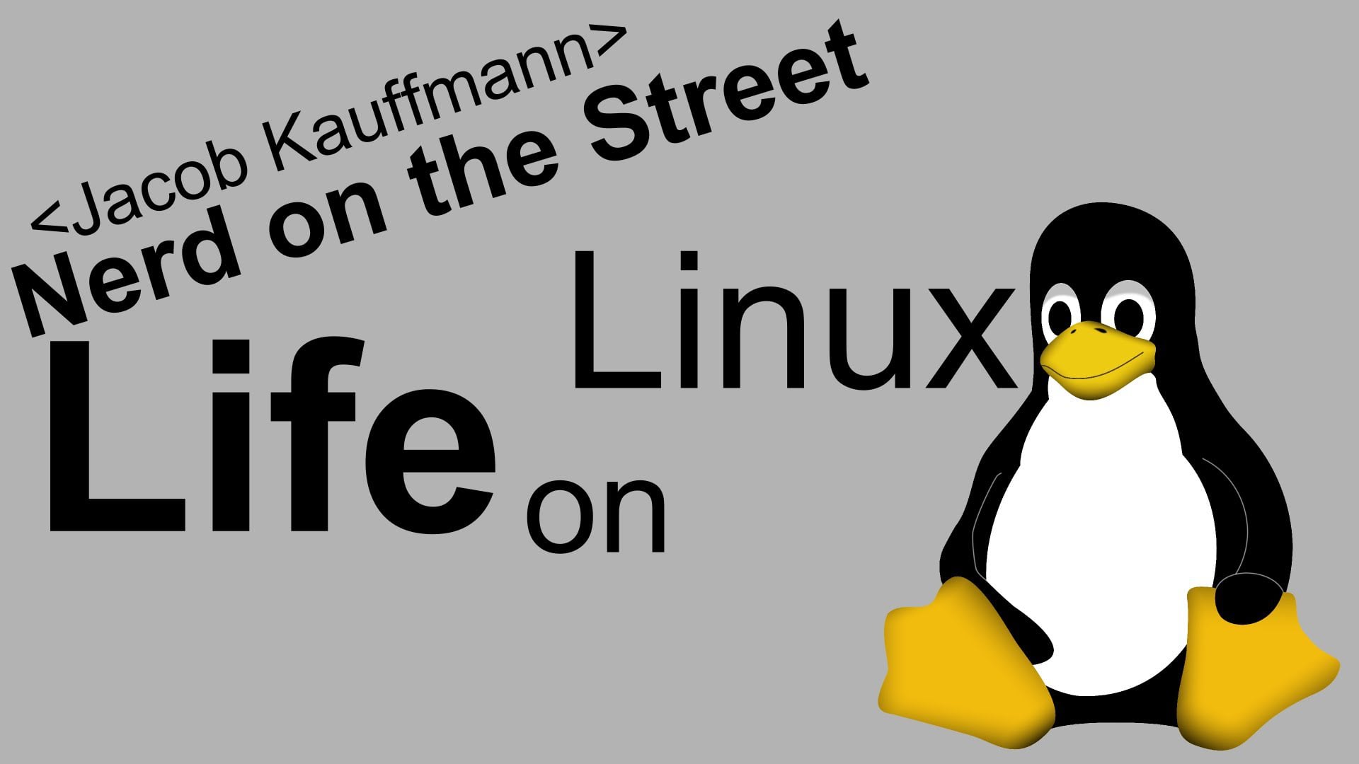 Project: Life on Linux (Intro)
