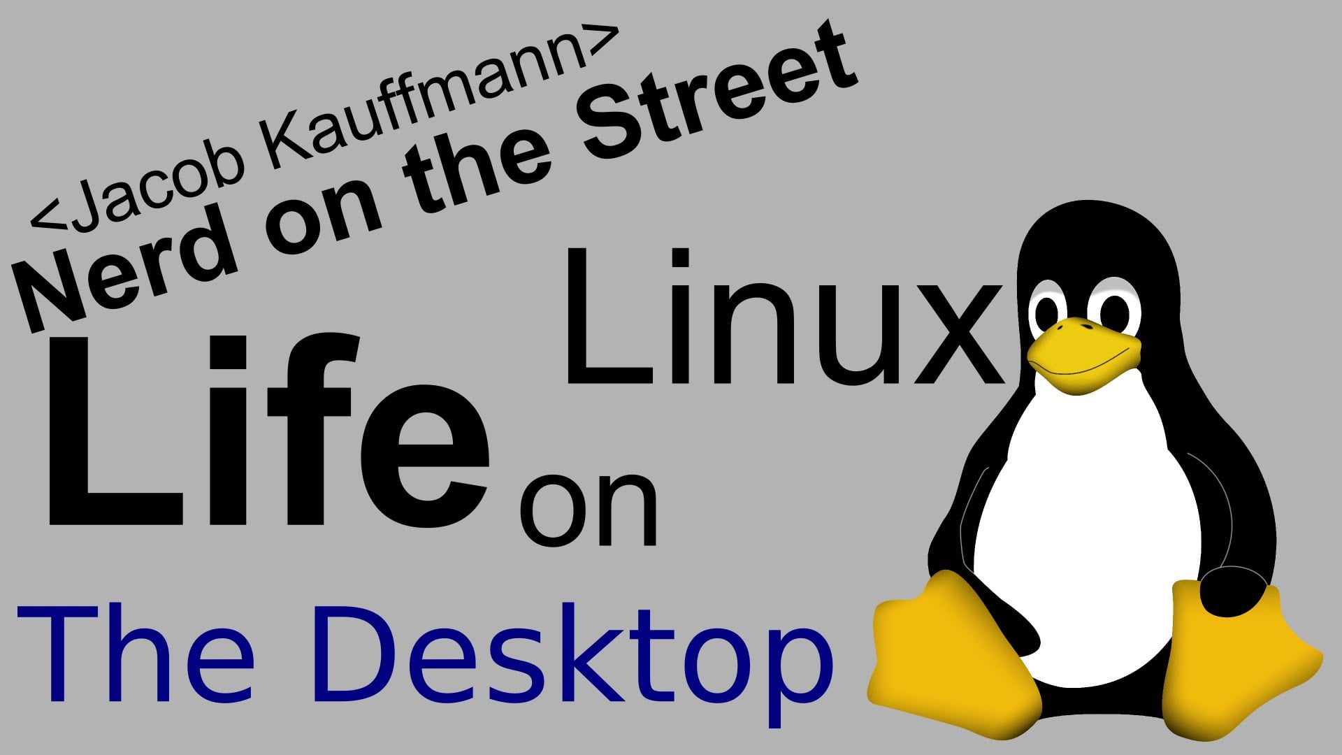 The Desktop - Life on Linux