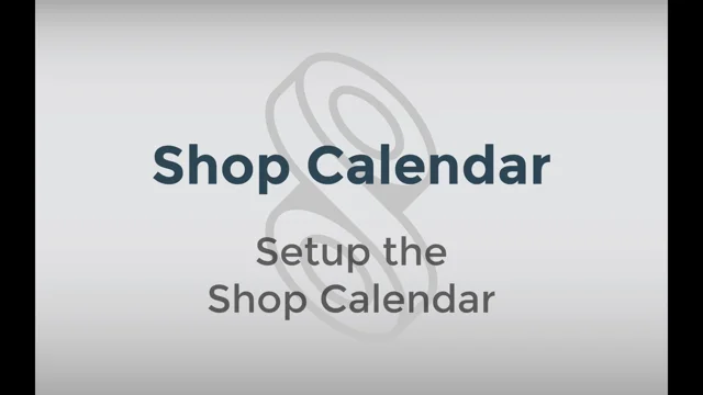 Managing your schedule with the Shop Calendar and Shop Scheduler - shopVOX  Help Center