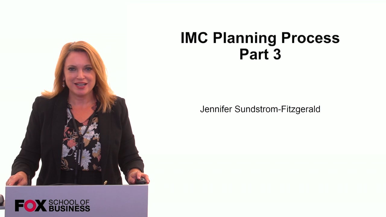 IMC Planning Process Pt 3