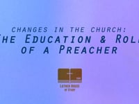 The Education & Role of a Preacher