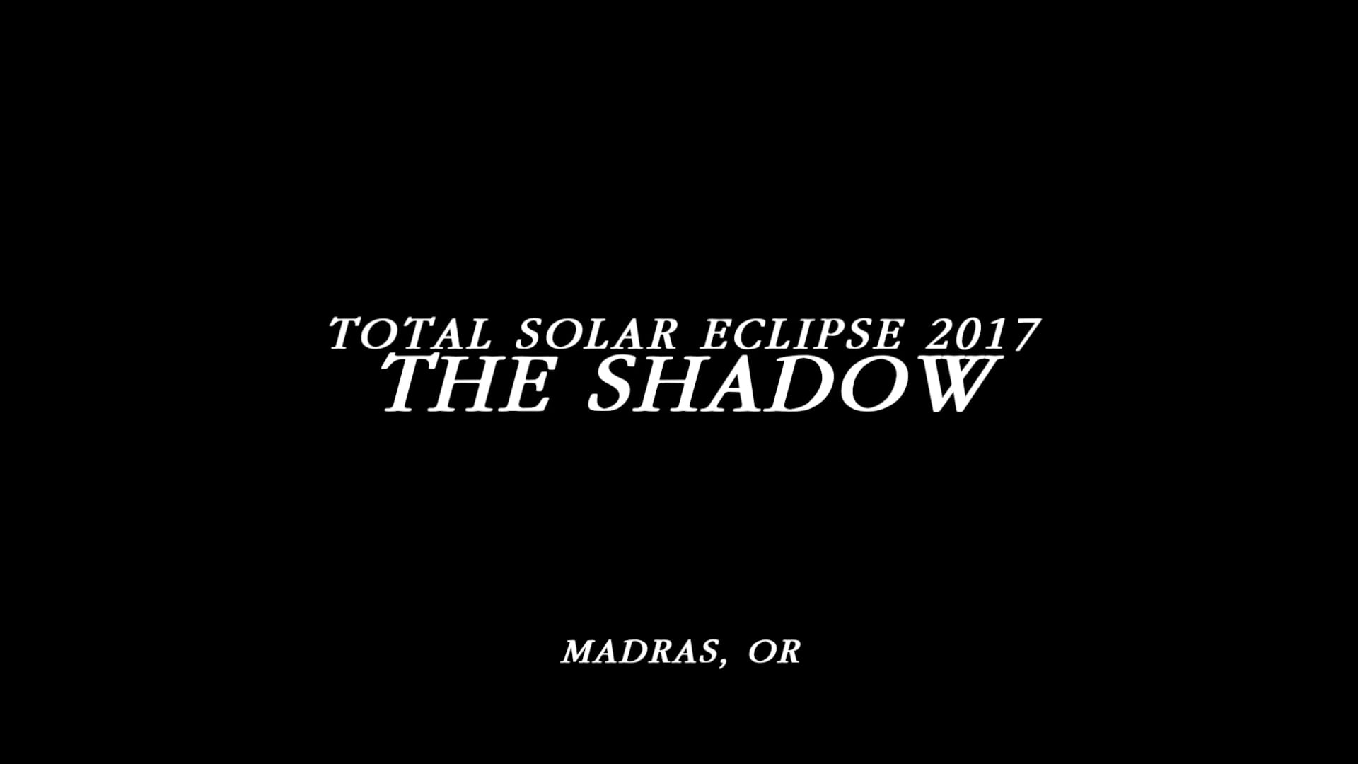 Total Solar Eclipse 2017 Shadow on Vimeo