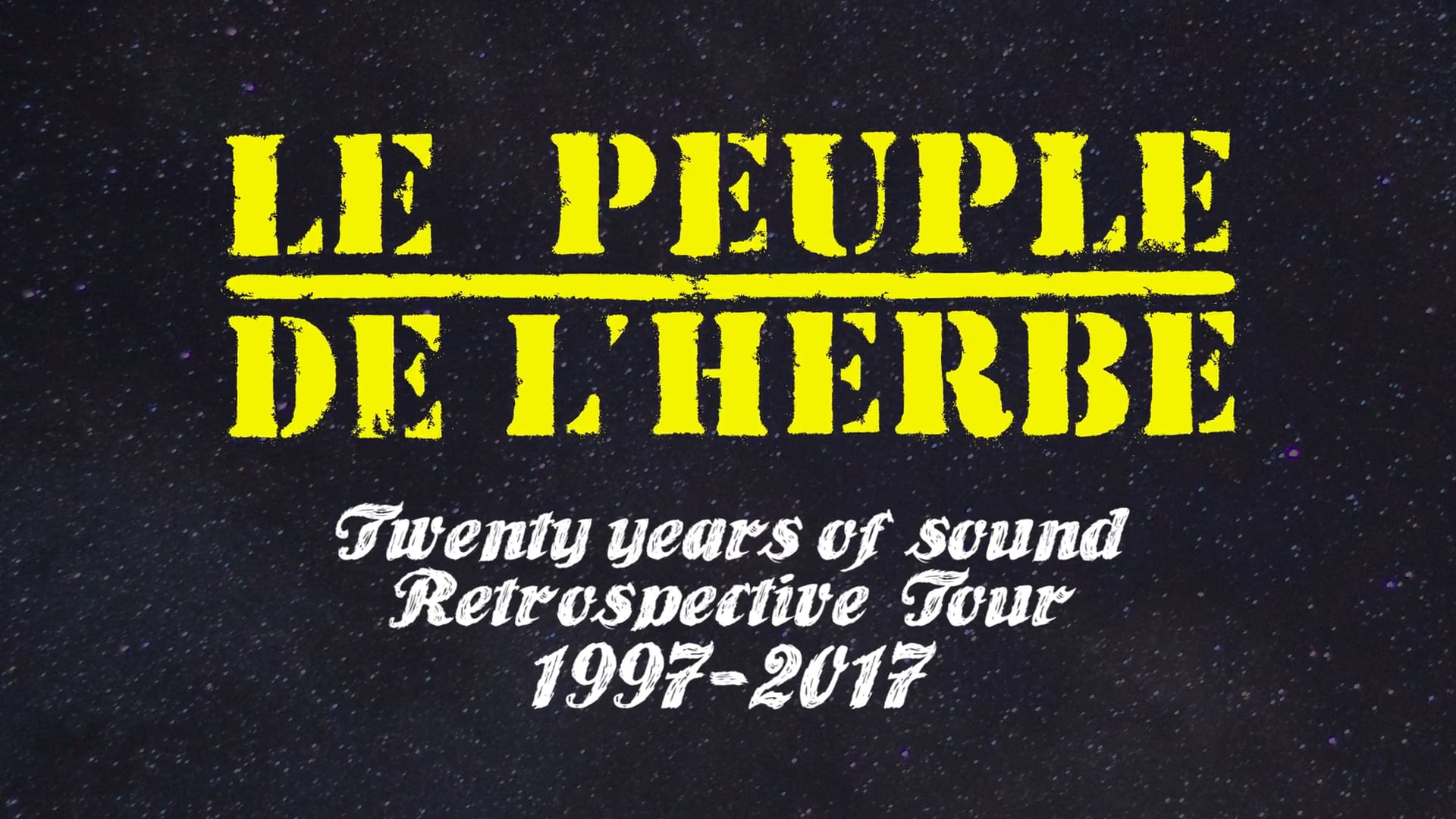 Le peuple de l'herbe live 2017