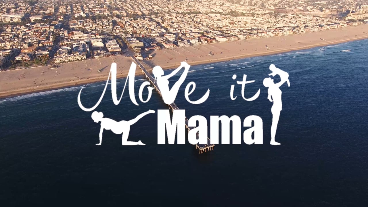 MOVE IT MAMA- The New Mama Fitness Guide