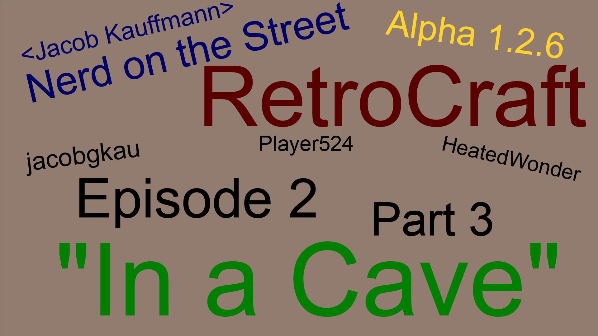 In a Cave - Part 3 - RetroCraft