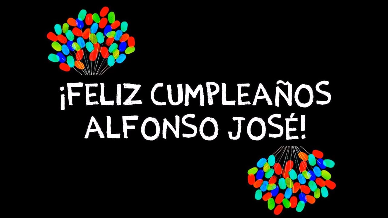 Feliz Cumpleaños Alfonso José!!