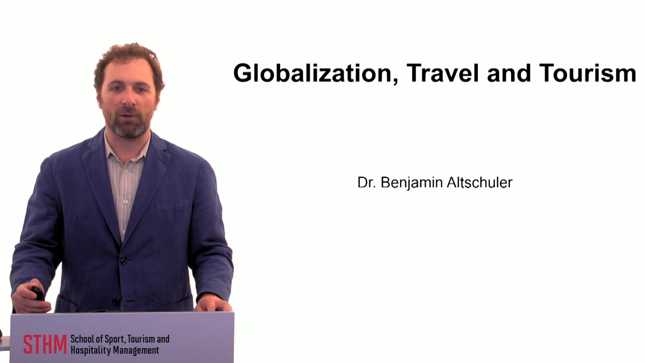 Globalization, Travel and Tourism