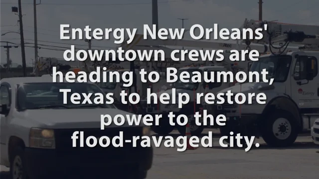 Entergy New Orleans Downtown Crews Head to Texas