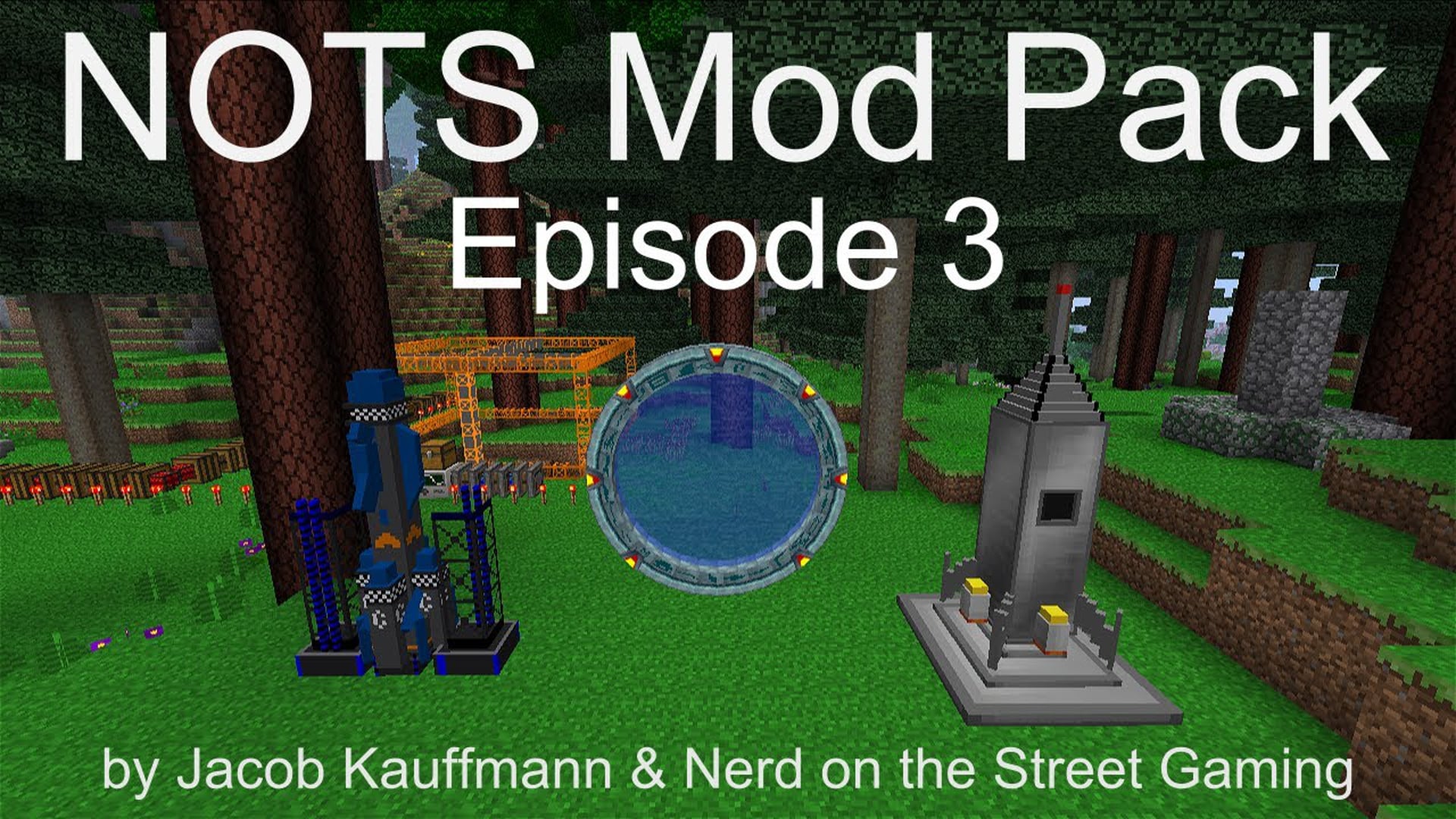 NOTS Mod Pack - Episode 3