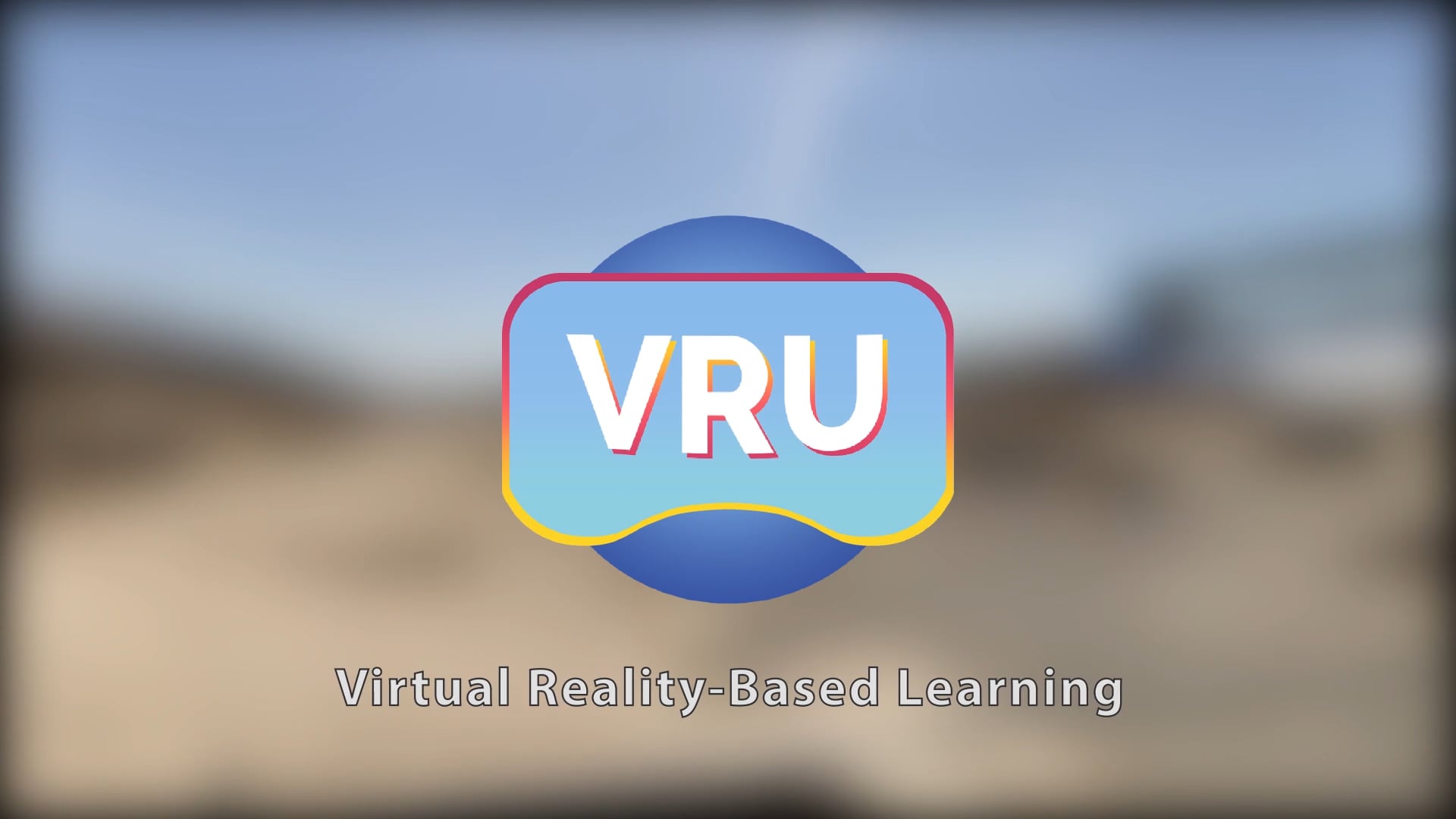 VRU [Virtual Reality University] Showcase