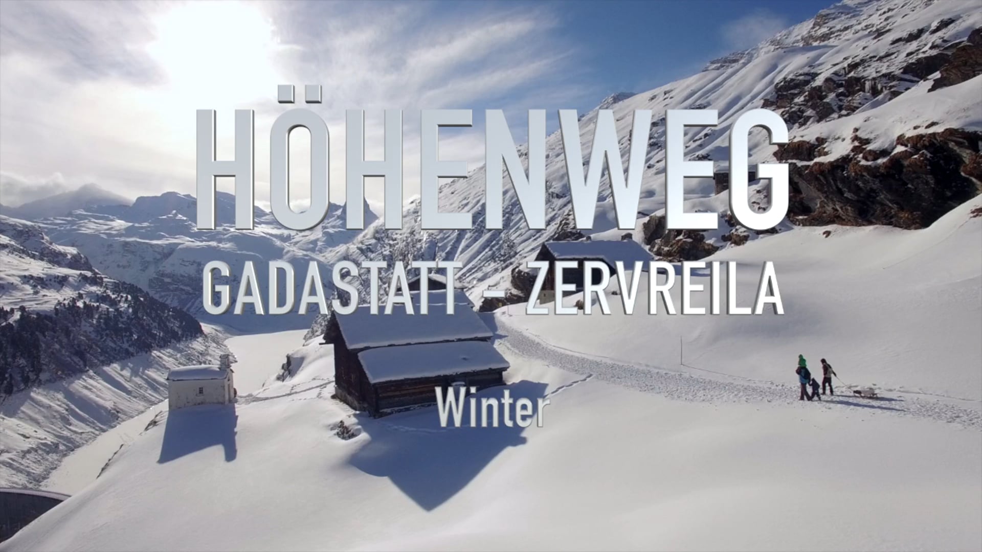 Höhenweg Gadastatt-Zervreila Winter