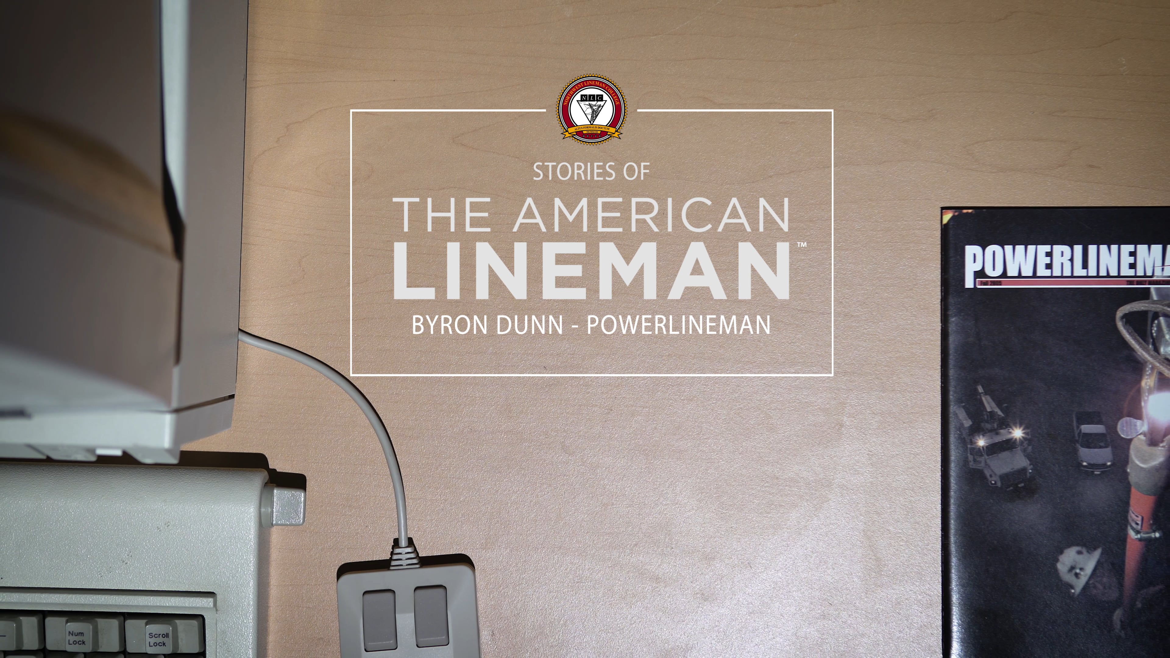 Byron Dunn Powerlineman Magazine on Vimeo