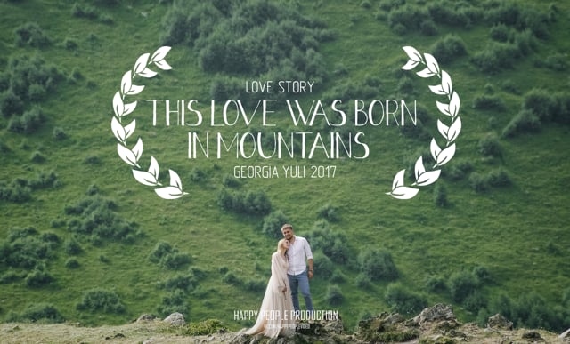 This love was born in mountains