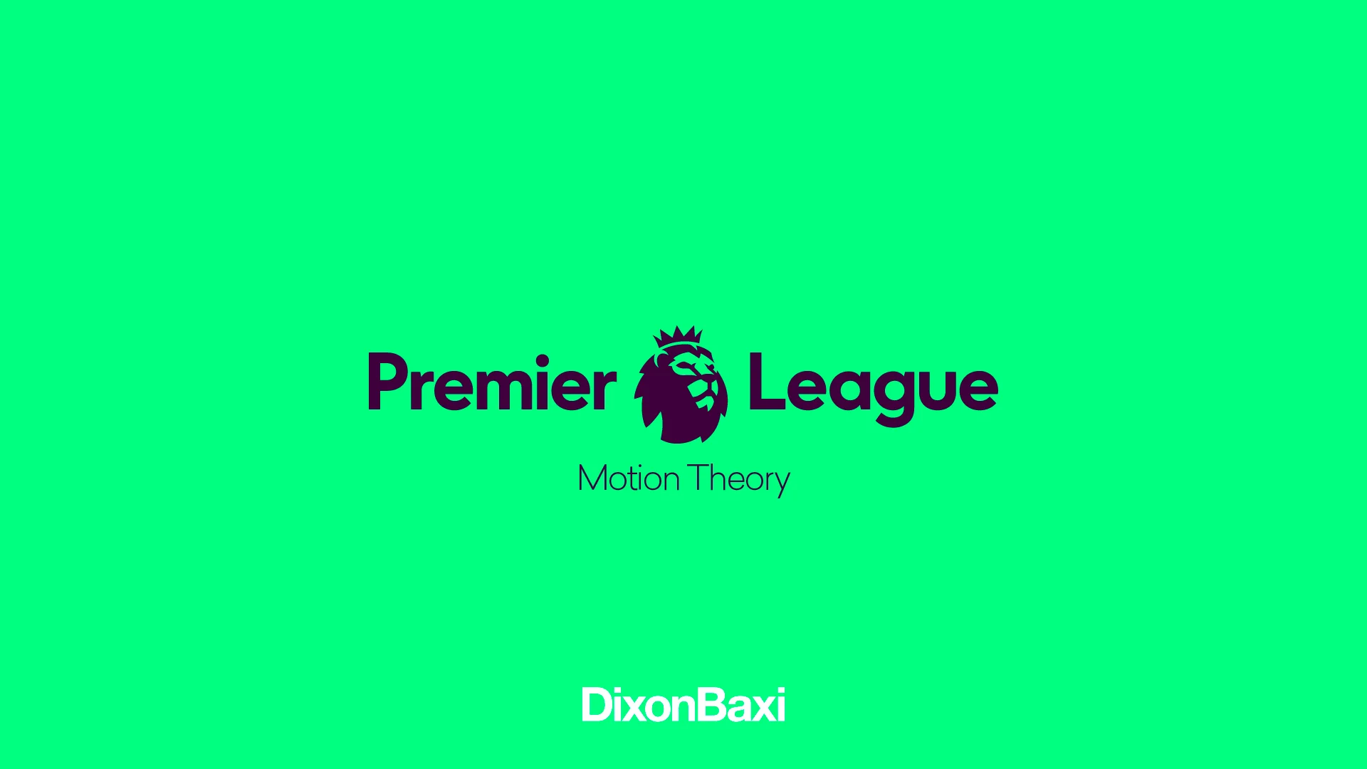 DixonBaxi develops the Premier League experience for  Prime