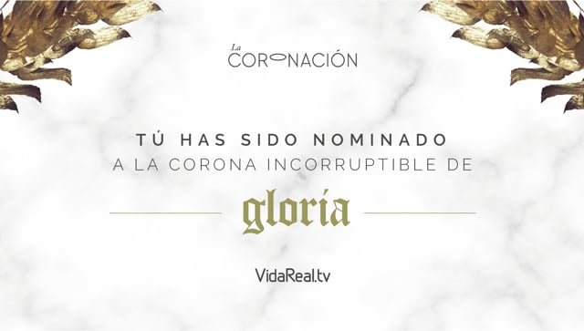 La corona incorruptible de Gloria