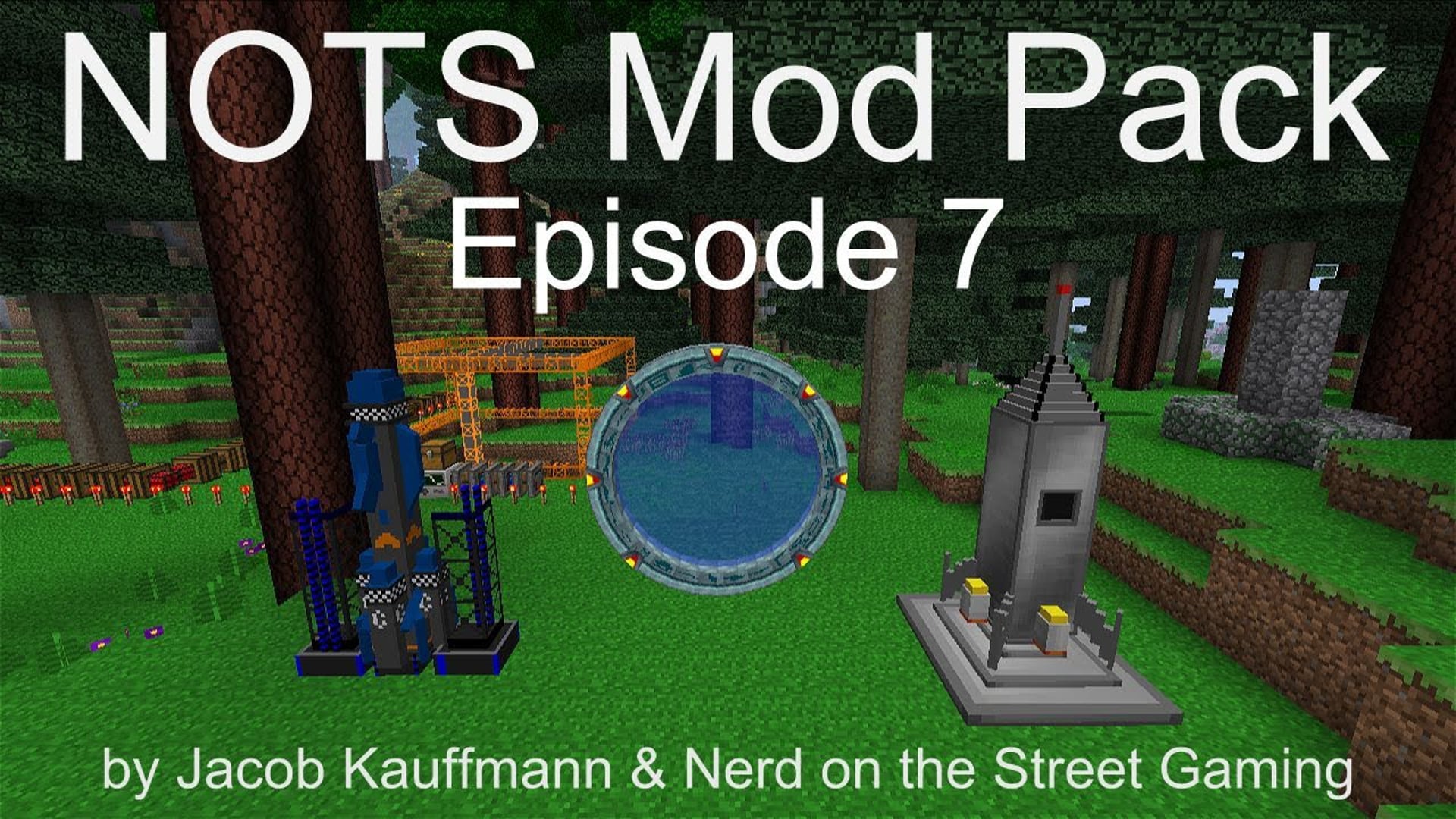 NOTS Mod Pack - Episode 7