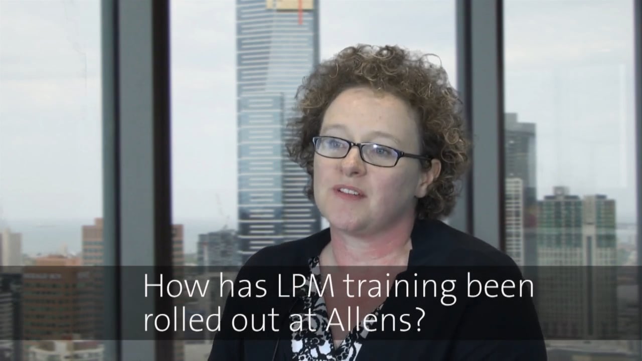 Implementation of LPM at Allens (leading Australia firm) - Rachel O'Connor, Director, Knowledge Services