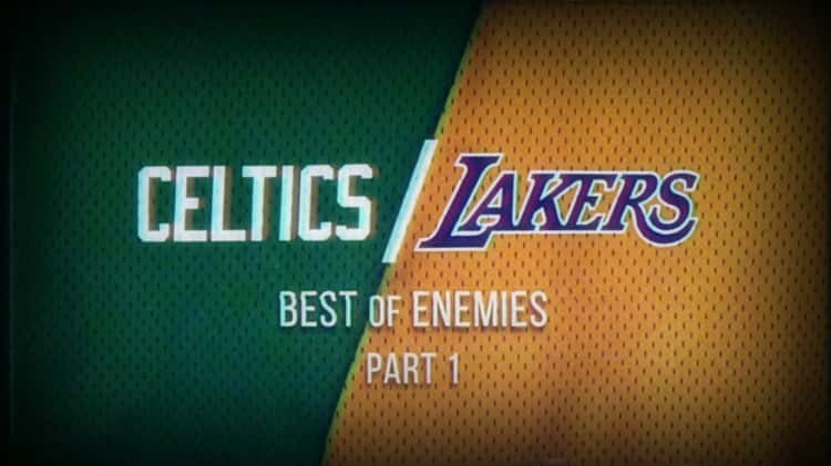 ESPN 30 for 30 CELTICS LAKERS Best of Enemies