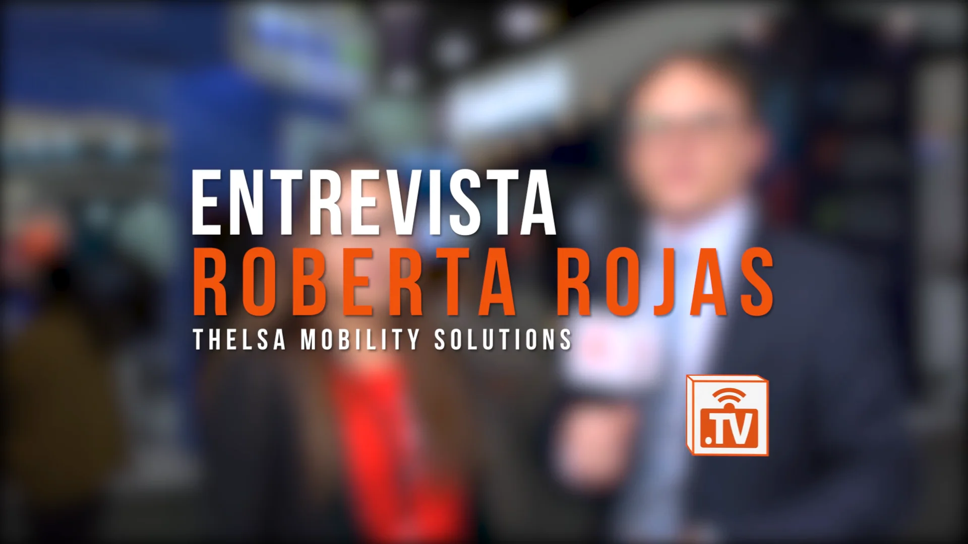 Entrevista con Roberta Rojas Thelsa Mobility Solutions on Vimeo