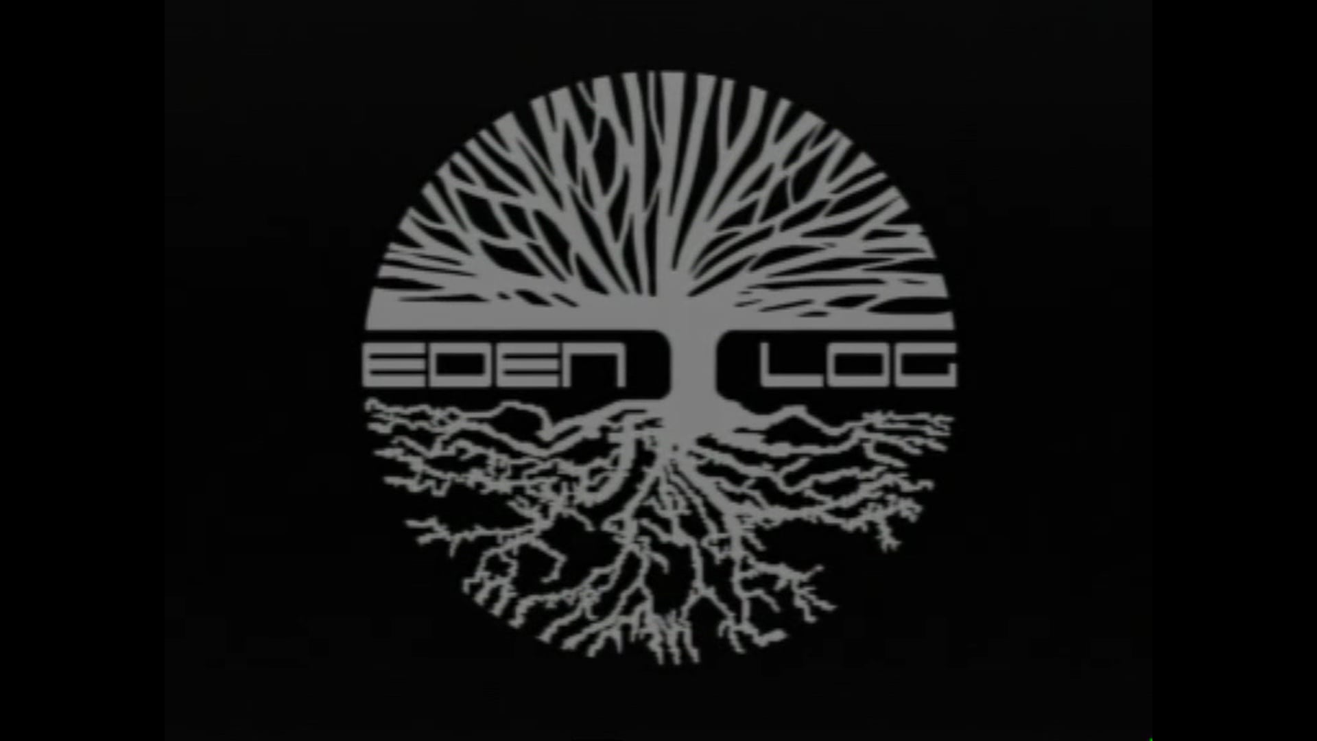 Teaser- Eden Log