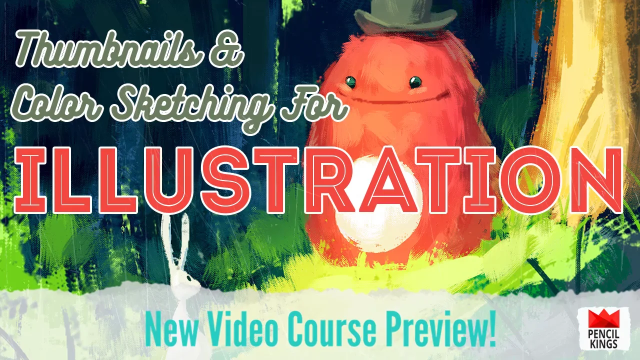 Thumbnails and Color Sketching for Illustration - New Course Preview on ...