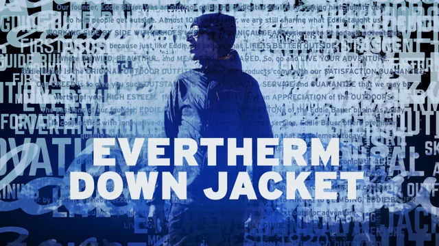 Evertherm Down Jacket with Adrian Ballinger