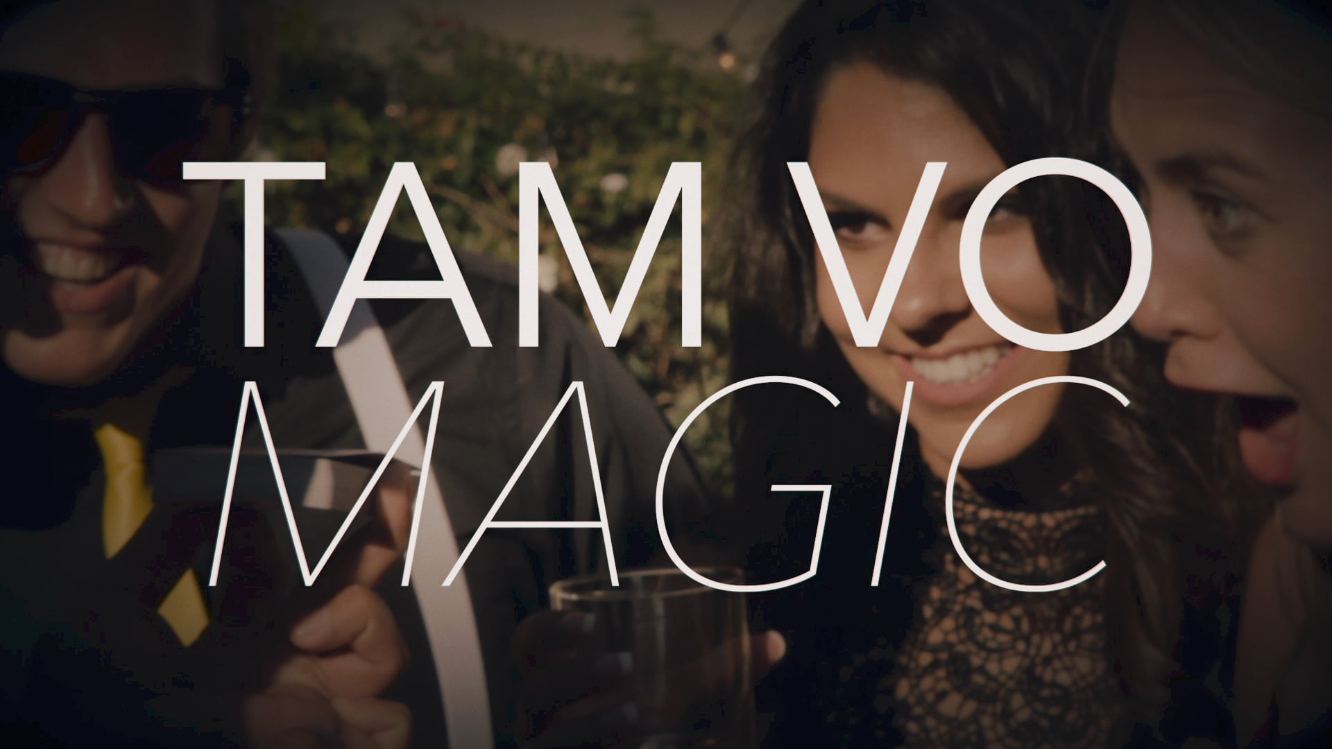Promotional video thumbnail 1 for Close-Up Illusions of Tam Vo