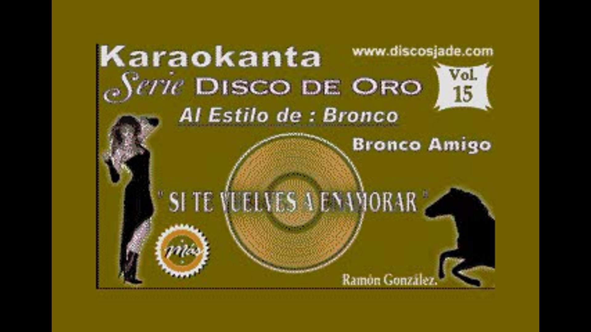 Bronco - Si te vuelves a enamorar