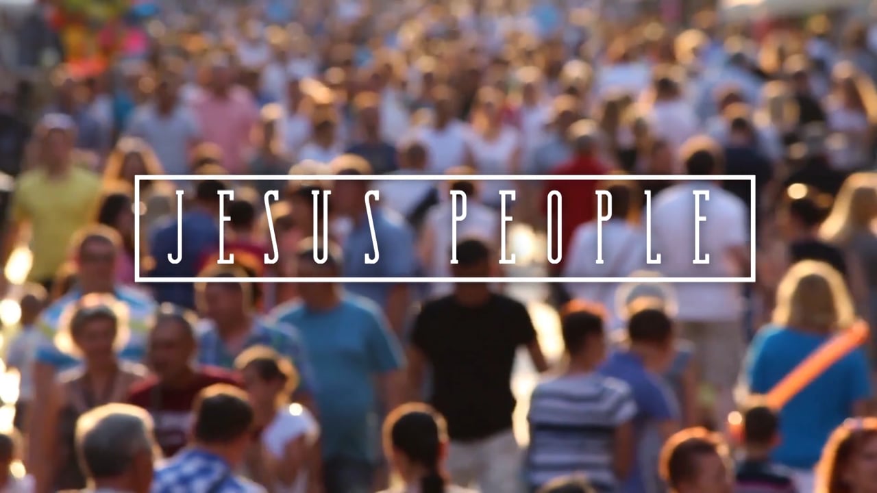 Jesus People: Week 2