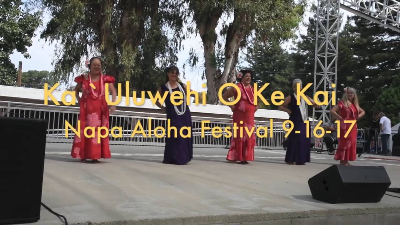 Ka `Uluwehi O Ke KaiNapa Aloha Fest 91617 on Vimeo