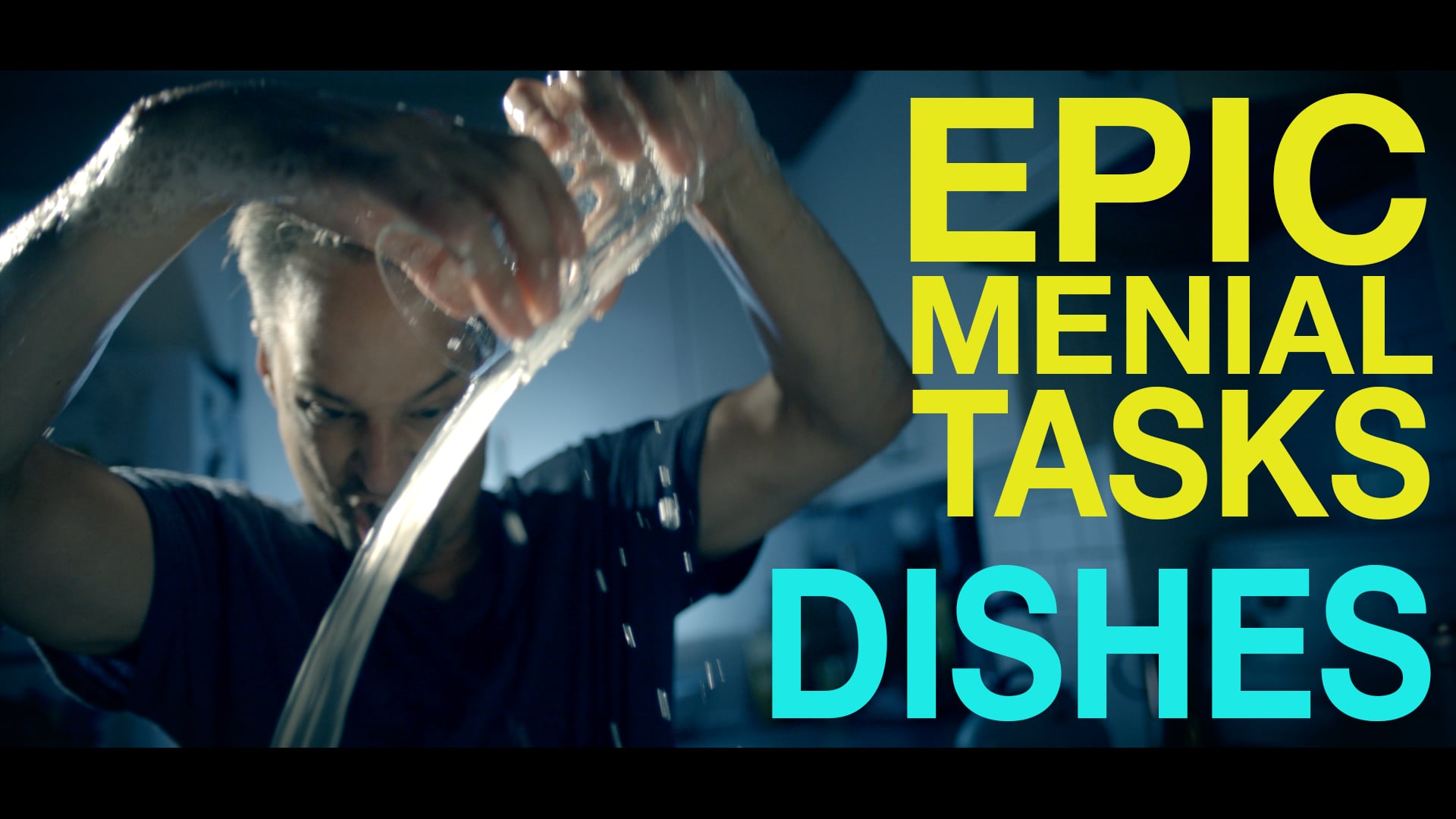 Epic Menial Tasks: DISHES