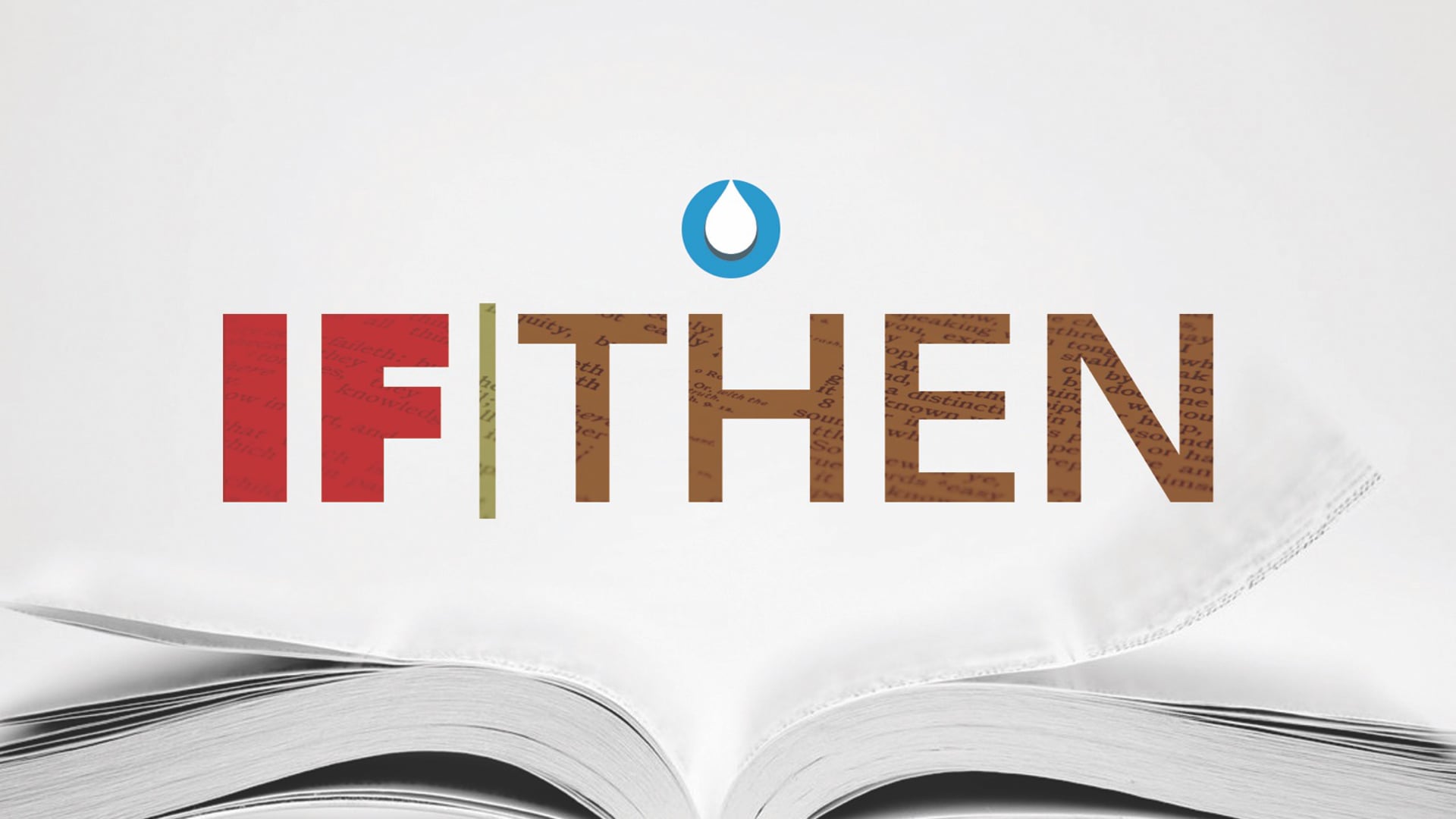 If Then Part 2- Pastor Fred McCarthy