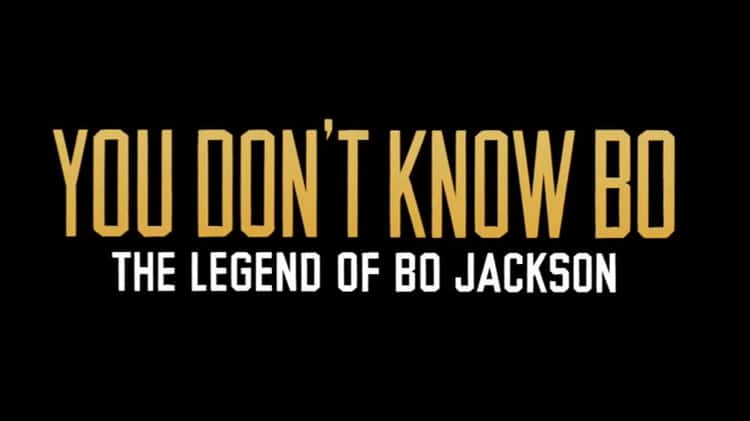 You Dont Know Bo The Legend of Bo Jackson ESPN 30for30