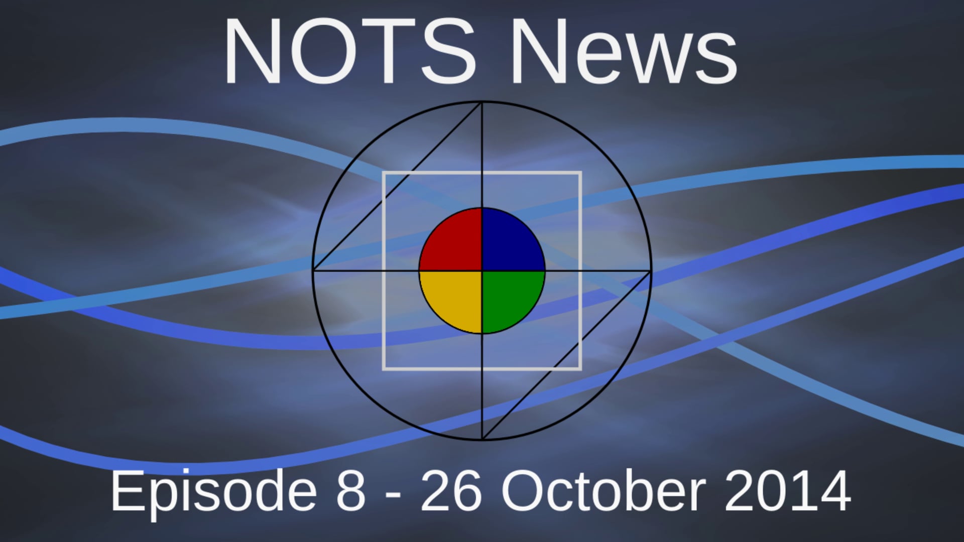 26 October 2014 - NOTS News