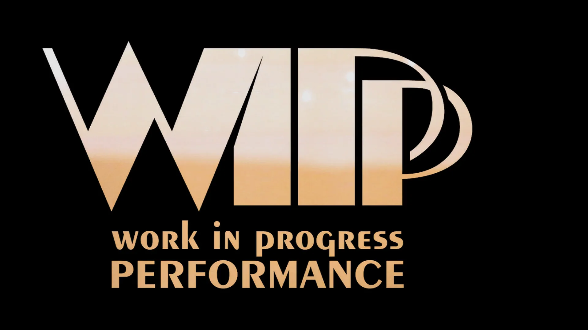 Work In Progress Performance (WIPP) on Vimeo