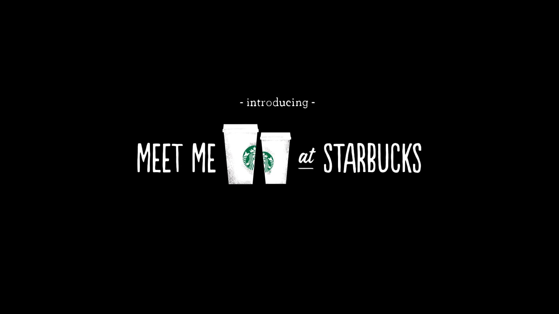 Meet Me at Starbucks