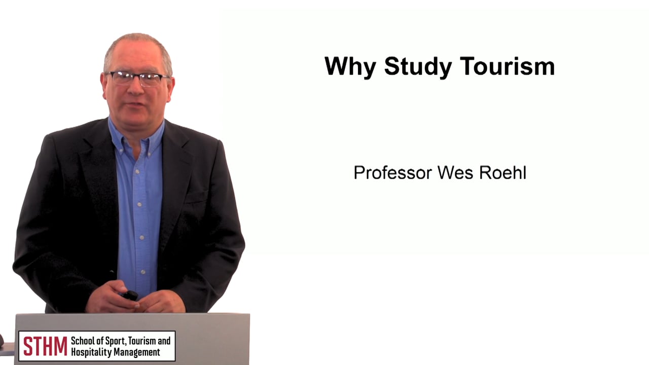 Why Study Tourism?