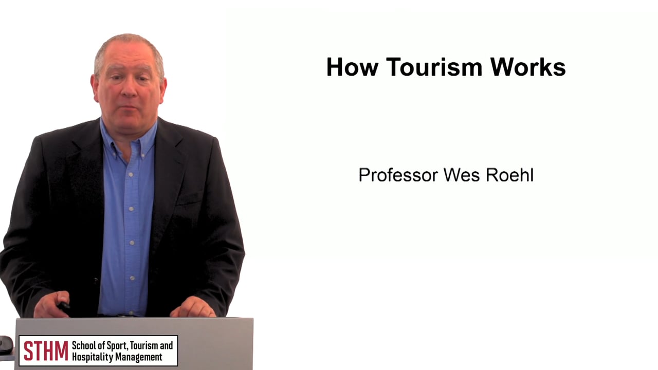 How Tourism Works