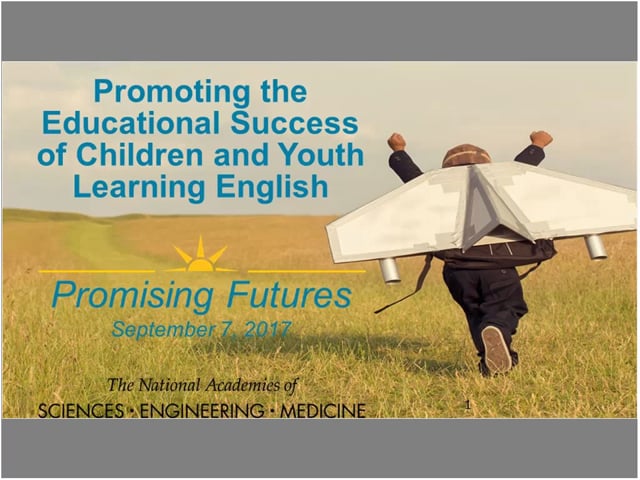 Promoting the Educational Success of Children and Youth Learning English:  Promising Futures |The National Academies Press