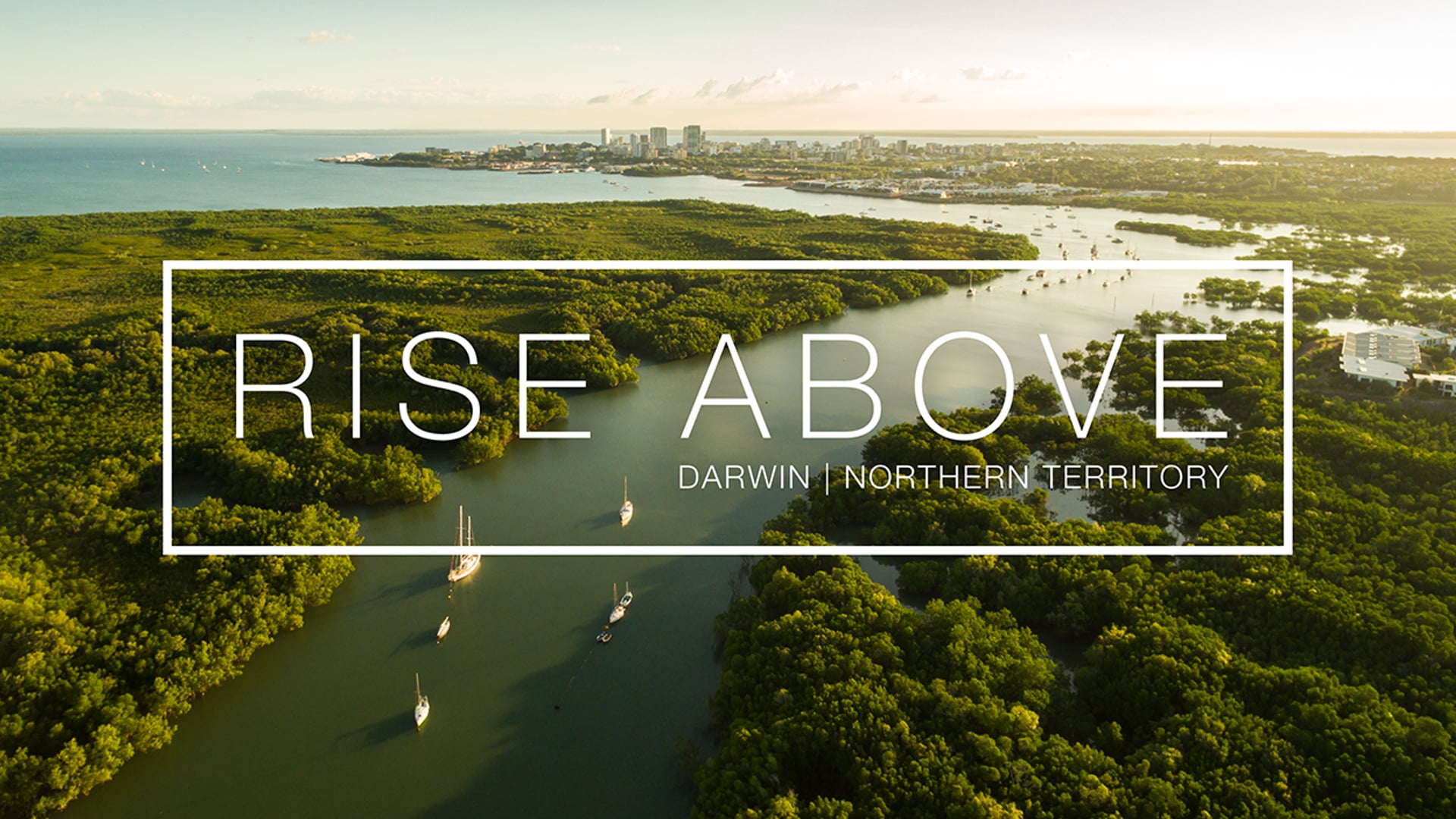 RISE ABOVE | Darwin Drone Video & Photography, NT