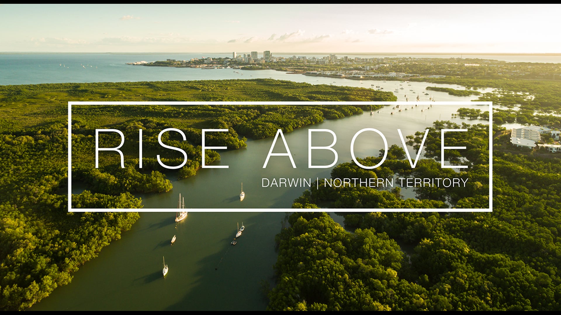 RISE ABOVE | Darwin Drone Video & Photography, NT