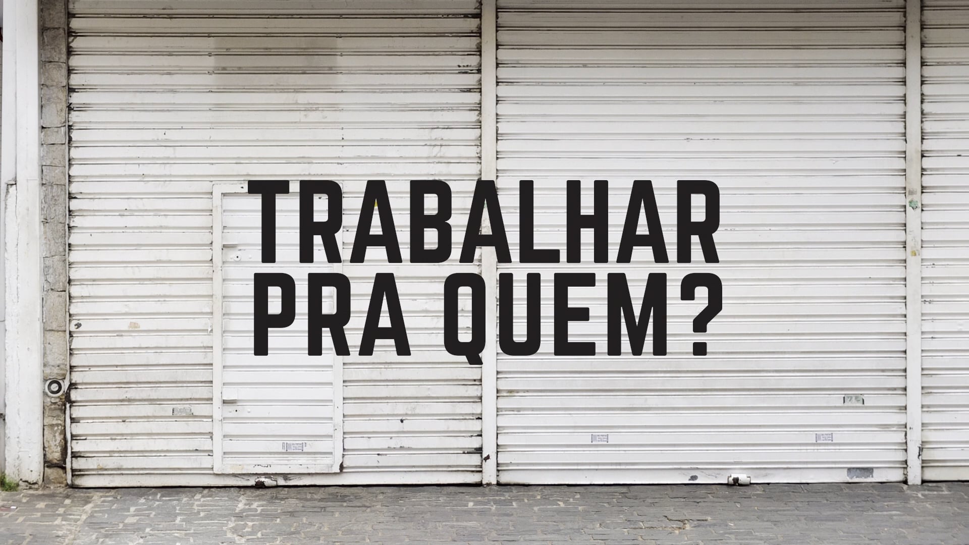 Trabalhar Pra Quem? - Série de TV - EBC - Trailer