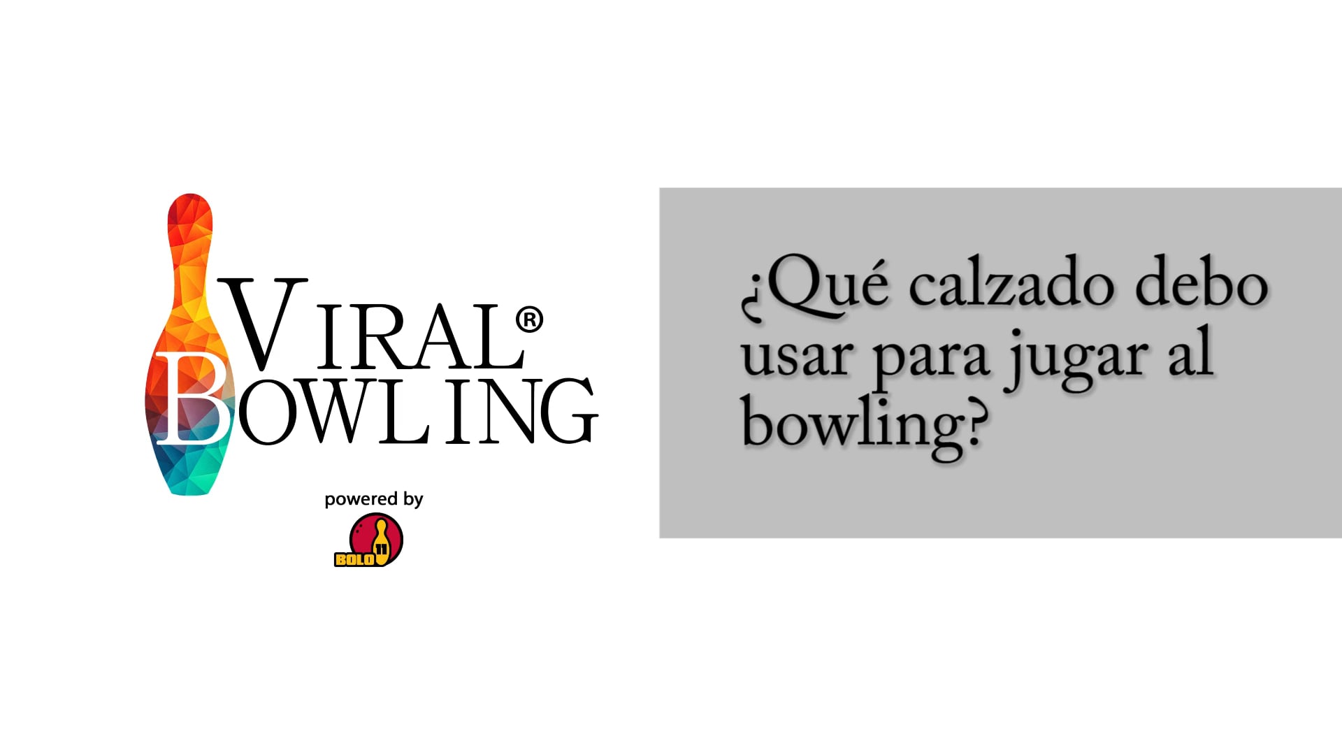 #ViralBowling: El calzado adecuado para jugar al bowling