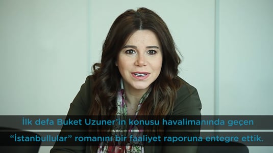 Faaliyet raporlarını Türkiye'de bir iletişim enstrümanı haline TAV-Finar iş birliği getirdi.