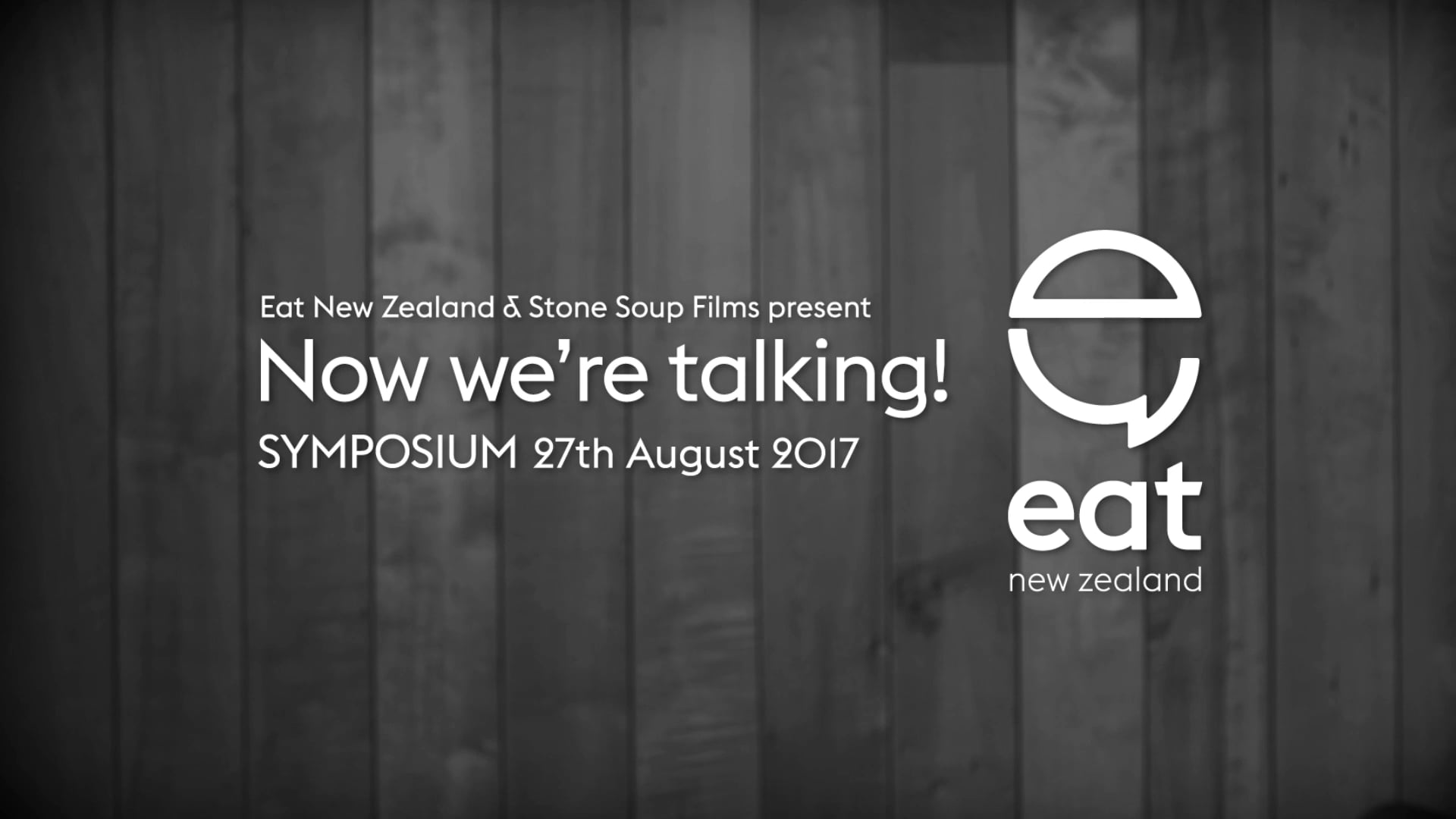 Eat New Zealand. Now we're talking! Syposium 2017